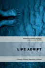 Life Adrift : Climate Change, Migration, Critique - eBook