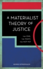 A Materialist Theory of Justice : The One, the Many, the Not-Yet - eBook
