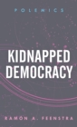 Kidnapped Democracy - eBook