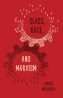 Class, Race, and Marxism - eBook