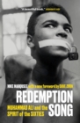 Redemption Song : Muhammad Ali and the Spirit of the Sixties - eBook