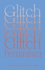 Glitch Feminism - eBook