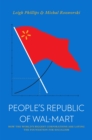 The People's Republic of Walmart : How the World's Biggest Corporations are Laying the Foundation for Socialism - eBook