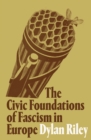 The Civic Foundations of Fascism in Europe - Book
