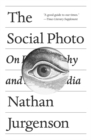 The Social Photo : On Photography and Social Media - Book