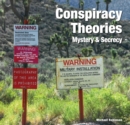 Conspiracy Theories : Mystery & Secrecy - Book