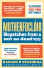 Motherfocloir : Dispatches from a not so dead language - Book