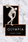 Olympia : The Story of the Ancient Olympic Games - eBook
