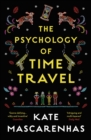 The Psychology of Time Travel - eBook