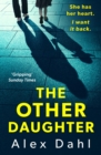 The Other Daughter : The gripping, heart-pounding thriller from the author of Playdate - eBook