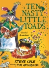 Ten Nasty Little Toads : The Zephyr Book of Cautionary Tales - Book