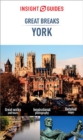Insight Guides Great Breaks York (Travel Guide eBook) - eBook