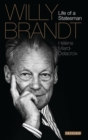 Willy Brandt : Life of a Statesman - eBook