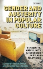 Gender and Austerity in Popular Culture : Femininity, Masculinity and Recession in Film and Television - eBook