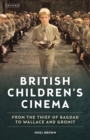 British Children's Cinema : From the Thief of Bagdad to Wallace and Gromit - eBook
