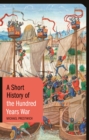 A Short History of the Hundred Years War - eBook