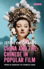 China and the Chinese in Popular Film : From Fu Manchu to Charlie Chan - eBook