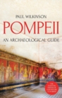 Pompeii : An Archaeological Guide - eBook