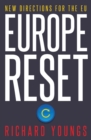 Europe Reset : New Directions for the Eu - eBook