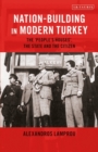 Nation-Building in Modern Turkey : The 'People's Houses', the State and the Citizen - eBook