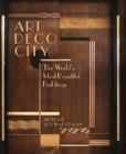 Art Deco City : The World's Most Beautiful Buildings - Book