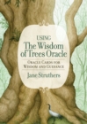The Wisdom Of Trees Oracle - Book