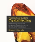 Practical Guide to Crystal Healing - Book