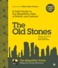 The Old Stones : A Field Guide to the Megalithic Sites of Britain and Ireland - Book