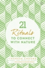 21 Rituals to Connect with Nature - eBook