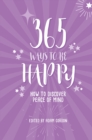365 Ways to Be Happy - eBook