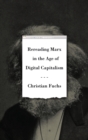 Rereading Marx in the Age of Digital Capitalism - eBook