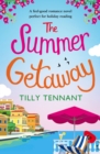 The Summer Getaway : A feel good holiday read - eBook