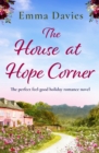 The House at Hope Corner : The perfect feel-good holiday romance novel - eBook