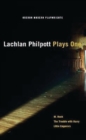 Lachlan Philpott: Plays One - eBook