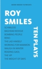 Roy Smiles: Ten Plays - eBook