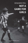Not A Game For Girls - eBook