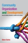 Community Organization and Development : from its history towards a model for the future - eBook