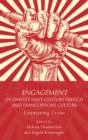 Engagement in 21st Century French and Francophone Culture : Countering Crises - eBook