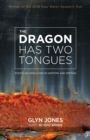 The Dragon Has Two Tongues : Essays on Anglo-Welsh Writers and Writing - eBook