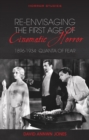 Re-envisaging the First Age of Cinematic Horror, 1896-1934 : Quanta of Fear - eBook