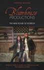 Blumhouse Productions : The New House of Horror - eBook