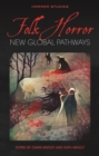 Folk Horror : New Global Pathways - eBook
