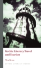Gothic Literary Travel and Tourism - eBook