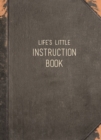 Life's Little Instruction Book : Wise Words for Modern Times - eBook