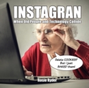Instagran : When Old People and Technology Collide - Book