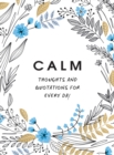 Calm : Thoughts and Quotations for Every Day - eBook