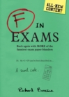 F in Exams : Back Again with More of the Funniest Exam Paper Blunders - eBook