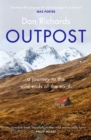 Outpost : A Journey to the Wild Ends of the Earth - eBook