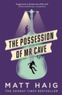 The Possession of Mr Cave - Book