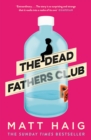 The Dead Fathers Club - Book